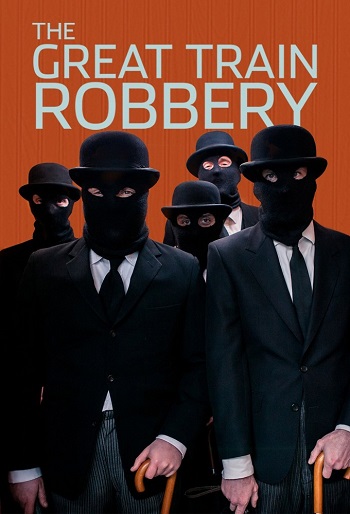 دانلود سریال The Great Train Robbery